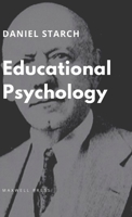 Educational Psychology - Primary Source Edition 1016599382 Book Cover