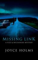 Missing Link (Fizz & Buchanan Mystery) 0749080817 Book Cover
