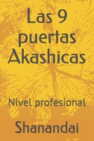 Las 9 puertas Akashicas: Nivel profesional 1096375796 Book Cover