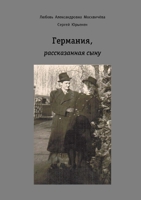 Germany As Told to Her Son Германия, рассказанная сыну 1435727754 Book Cover