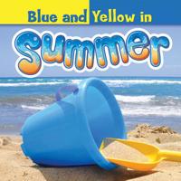 Blue and Yellow in Summer 1634300793 Book Cover