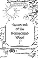Games out of the Honeycomb Wood 1074313879 Book Cover