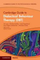 Cambridge Guide to Dialectical Behaviour Therapy (Dbt) (Cambridge Guides to the Psychological Therapies) 1009078003 Book Cover