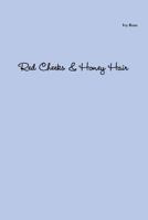 Red Cheeks & Honey Hair 1365826929 Book Cover
