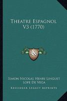 Theatre Espagnol V3 116512632X Book Cover