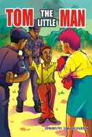Tom the Little Man 9786075714 Book Cover