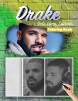 DRAKE Dots Lines Spirals Coloring Book: New Kind Of Stress Relief Coloring Book For Kids And Adults B093RWX81H Book Cover