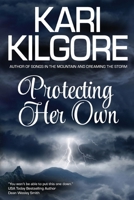 Protecting Her Own 1948890607 Book Cover