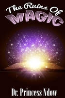 The Ruins Of Magic 1719493626 Book Cover