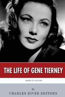 American Legends: The Life of Gene Tierney 1500409952 Book Cover