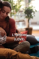 L'héritier (LOVE) B0CPJB8R95 Book Cover