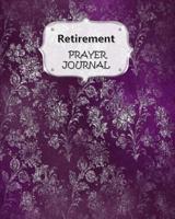 Retirement Prayer Journal: 60 days of Guided Prompts and Scriptures - For a Closer Walk With God - Purple Silver 108130071X Book Cover