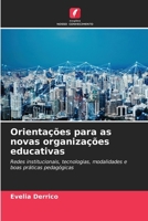 Orientações para as novas organizações educativas (Portuguese Edition) 6206656586 Book Cover