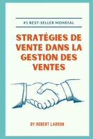 Strat�gies de vente dans la gestion des ventes B09GQP8THM Book Cover