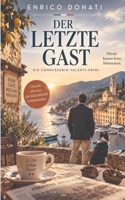 Der letzte Gast: Commissario Valenti (German Edition) B0HK7LWFCZ Book Cover