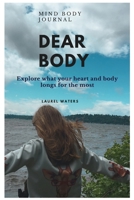 Dear Body B0BSP14BKX Book Cover