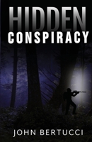 Hidden Conspiracy 1955541035 Book Cover