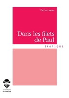 Dans les filets de Paul (French Edition) 2342157231 Book Cover