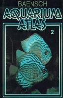 Baensch Aquarium Atlas Volume 2 (Aquarium Atlas) 1564651142 Book Cover