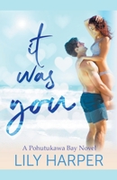 It Was You B0BGFWJRRM Book Cover