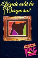 Coleccion Para Que Leas - Level 2: ?Donde Esta La Marquesa? 8477110158 Book Cover