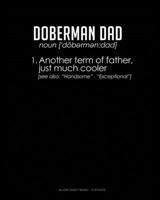 Doberman Dad Definition: Blank Sheet Music - 10 Staves 1661512941 Book Cover