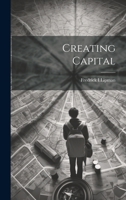 Creating Capital 1019823372 Book Cover