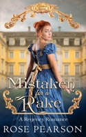 Mistaken for a Rake: A Regency Romance (Landon House) B08HGZK958 Book Cover