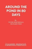 Around the Pond in 80 Days 0573081301 Book Cover