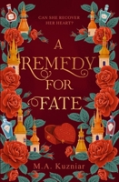 A Remedy for Fate 1399737244 Book Cover
