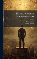 Harlow Niles Higinbotham 1024139441 Book Cover