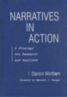 Narratives in Action: A Strategy for Research and Analysis (Counseling and Developement, 6) 0807740756 Book Cover