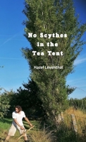 No Scythes in the Tea Tent & Other Stories 1917426305 Book Cover