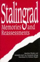 Stalingrad: Memories and Reassessments 1854093037 Book Cover