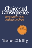 Choice and Consequence 0674127714 Book Cover
