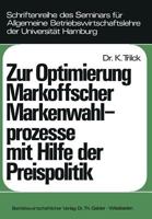 Zur Optimierung Markoffscher Markenwahlprozesse Mit Hilfe Der Preispolitik 3409331212 Book Cover