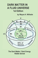 Dark Matter in a Fluid Universe (CG on Science) B0F74S46TG Book Cover