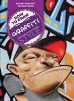 How to Draw Graffiti Style 0785827161 Book Cover