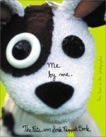 Me by Me: The Pets.com Sock Puppet Book 074341313X Book Cover