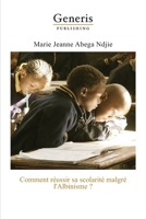 Comment réussir sa scolarité malgré l’Albinisme? (French Edition) 997515302X Book Cover
