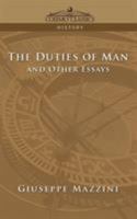 The Duties of Man and Other Essays 1596052198 Book Cover