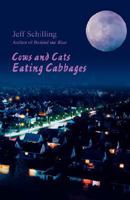 Cows and Cats Eating Cabbages 0595474950 Book Cover