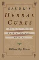 Sauer's Herbal Cures 0415923603 Book Cover