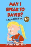 May I speak to David? Musical Dialogues: English for Children Picture Book 3-1 1533222959 Book Cover