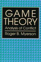 Game Theory. Analysis of conflict B0095GV73Y Book Cover