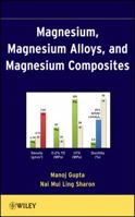 Magnesium, Magnesium Alloys, and Magnesium Composites 0470494174 Book Cover