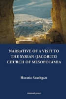 Narrative of a Visit to the Syrian (Jacobite) Church of Mesopotamia (Monograph Reprints) 9198344145 Book Cover