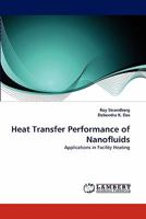 Heat Transfer Performance of Nanofluids: Applications in Facility Heating 3838398424 Book Cover