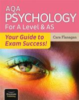AQA Psychology for A Level & AS - Your Guide to Exam Success! 1913963071 Book Cover
