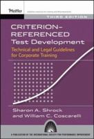 Criterion-referenced Test Development: Technical and Legal Guidelines for Corporate Training 1890289094 Book Cover